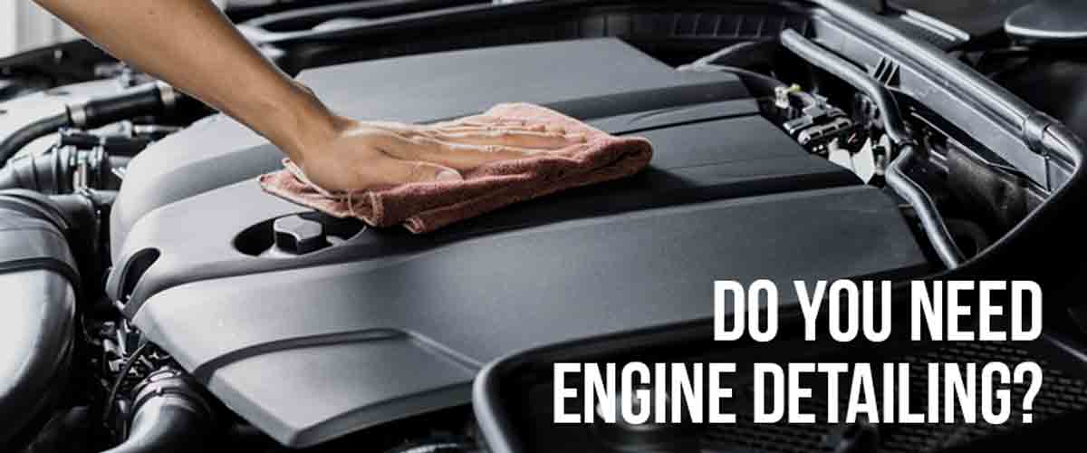 Why is Engine Bay Detailing Important?