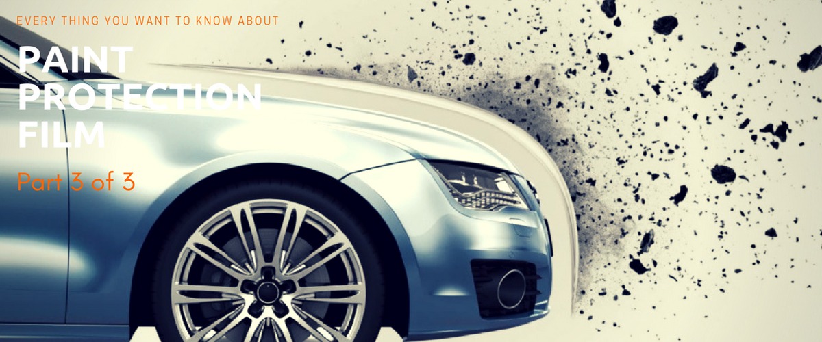 Everything you need to know about Paint Protection Film (3 out of 3)